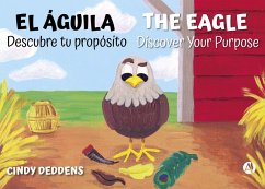 El Águila: descubre tu propósito (eBook, ePUB) - Deddens, Cindy
