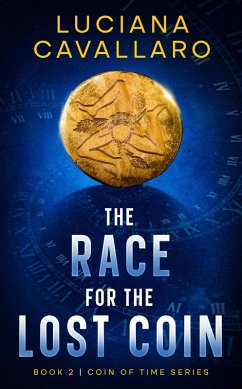 The Race for the Lost Coin (eBook, ePUB) - Cavallaro, Luciana