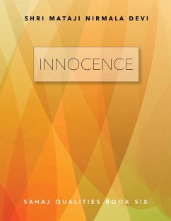 Innocence: Sahaj Qualities Book Six (eBook, ePUB) - Devi, Shri Mataji Nirmala