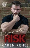 Gamble's Risk (Riot MC Biloxi, #5) (eBook, ePUB)