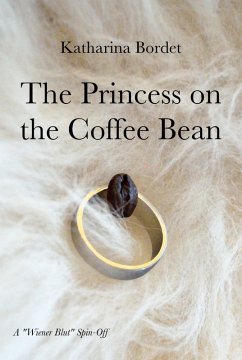 Cover The Princess on the Coffee Bean (A Wiener Blut Short Story) (eBook, ePUB)
