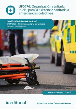 Cover Organización sanitaria inicial para la asistencia sanitaria a emergencias colectivas. SANT0108 (eBook, ePUB)