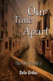 Our Time Apart (The One Series, #2) (eBook, ePUB)