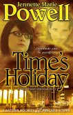 Time's Holiday: A Time Travel Christmas Story (Saturn Society, #3) (eBook, ePUB)