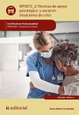Técnicas de apoyo psicológico y social en situaciones de crisis. SANT0208 (eBook, ePUB)