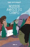 Nossos amigos do campo (eBook, ePUB)