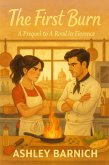 The First Burn (Signs of Love, #0.5) (eBook, ePUB)