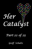Her Catalyst - Part 22 of 25 (eBook, ePUB)