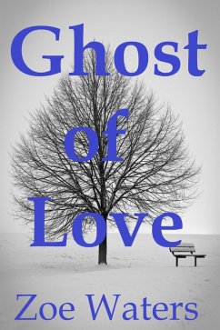 Cover Ghost of Love: Life After Death Erotica (eBook, ePUB)