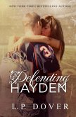 Defending Hayden (Second Chances, #7) (eBook, ePUB)