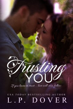 Cover Trusting You (Second Chances, #2) (eBook, ePUB)