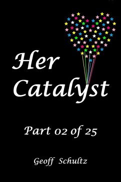 Cover Her Catalyst - Part 02 of 25 (eBook, ePUB)
