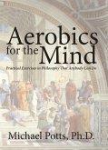 Aerobics for the Mind (eBook, ePUB)