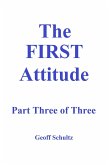 The First Attitude - Part Three of Three (eBook, ePUB)