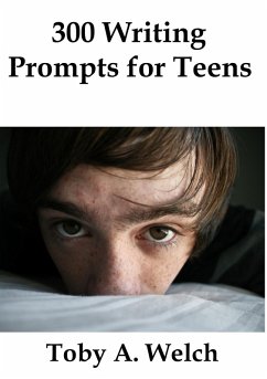 Cover 300 Writing Prompts for Teens (eBook, ePUB)