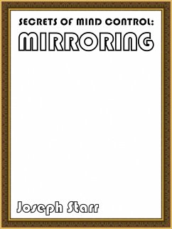 Cover Secrets Of Mind Control: Mirroring (eBook, ePUB)