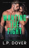 Wanting the Fight (Gloves Off - Next Generation, #3) (eBook, ePUB)