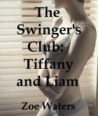 The Swinger's Club: Tiffany and Liam (eBook, ePUB)
