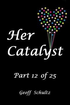 Cover Her Catalyst - Part 12 of 25 (eBook, ePUB)
