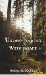 Understanding Witchcraft (eBook, ePUB) - Bild 1