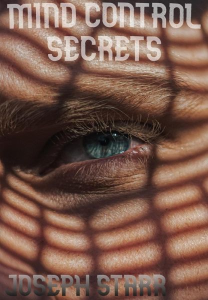 Mind Control Secrets (eBook, ePUB) Mind Control Secrets (eBook, ePUB)