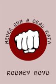 Never Run A Dead Kata (eBook, ePUB)
