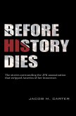 Before History Dies (eBook, ePUB)