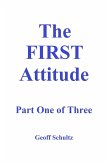 The First Attitude - Part One of Three (eBook, ePUB)