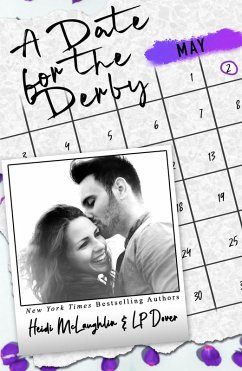 A Date for the Derby (The Dating Series, #5) (eBook, ePUB) - Mclaughlin, Heidi; Dover, L. P.