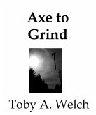 Axe to Grind (eBook, ePUB)