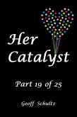 Her Catalyst - Part 19 of 25 (eBook, ePUB)