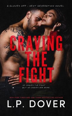 Cover Craving the Fight (Gloves Off - Next Generation, #1) (eBook, ePUB)