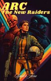 ARC - The New Raiders (eBook, ePUB)