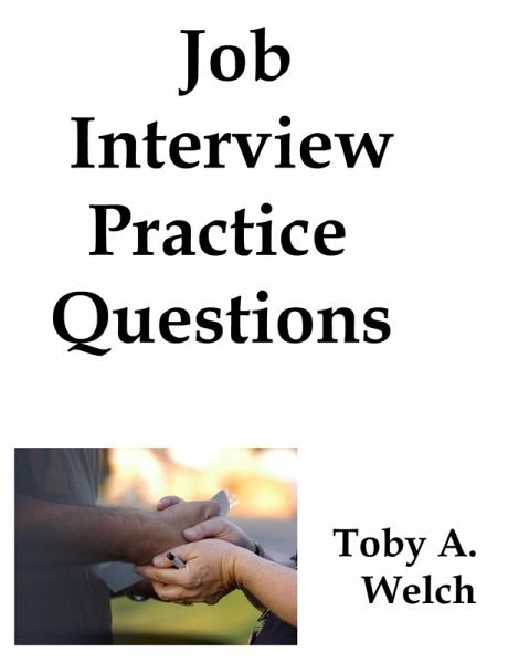 Job Interview Practice Questions (eBook, ePUB)