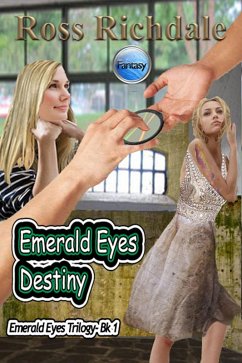 Cover Emerald Eyes Destiny (Emerald Eyes Trilogy, #1) (eBook, ePUB)