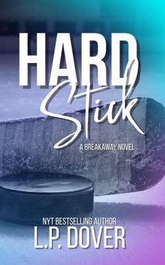 Cover Hard Stick (A Breakaway Novel, #1) (eBook, ePUB)