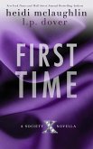 First Time (Society X Novellas, #1) (eBook, ePUB)