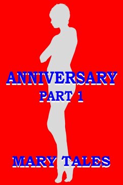 Cover Anniversary 1 (Mary Tales Shots- erotic short stories, #11) (eBook, ePUB)