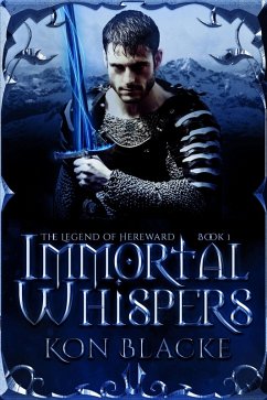 Cover Immortal Whispers (The Legend of Hereward, #1) (eBook, ePUB)