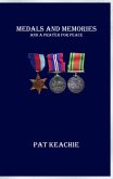 Medals and Memories - And A Prayer for Peace (eBook, ePUB)