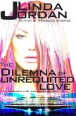 The Dilemma of Unrequited Love (eBook, ePUB)