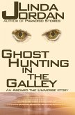 Ghost Hunting in the Galley (eBook, ePUB)