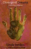 Divergent Dreams: A Short Fiction Collection (eBook, ePUB)