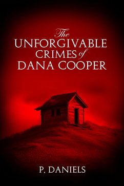 Cover The Unforgivable Crimes of Dana Cooper (eBook, ePUB)