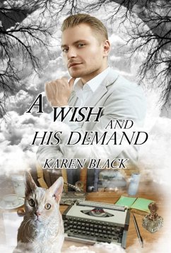 A Wish and His Demand (eBook, ePUB) - Black, Karen A Wish and His Demand (eBook, ePUB) - Black, Karen