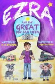 Ezra and the Great Bin Jah Meen (eBook, ePUB)