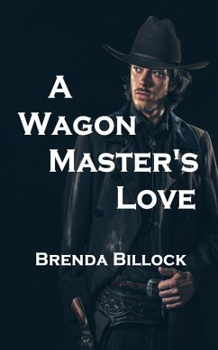 Cover A Wagon Master's Love (eBook, ePUB)