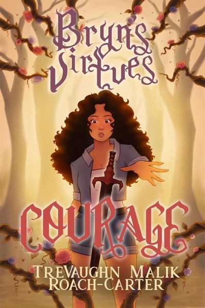 Bryn's Virtues: Courage (eBook, ePUB) Bryn's Virtues: Courage (eBook, ePUB)