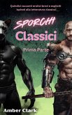 Classici Sporchi: Prima Parte (Storie Classiche, #31) (eBook, ePUB)