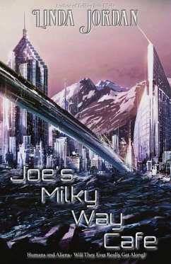 Cover Joe's Milky Way Cafe (Love & the Aliens, #2) (eBook, ePUB)